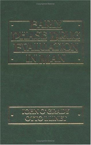 Early phase drug evaluation in man