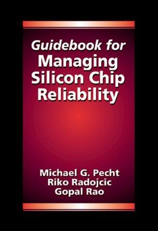 Guidebook for managing silicon chip reliability