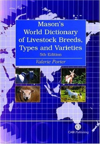 Mason's world dictionary of livestock breeds, types and varieties