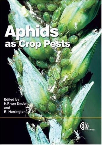 Aphids as crop pests / edited by Helmut F. van Emden and Richard Harrington