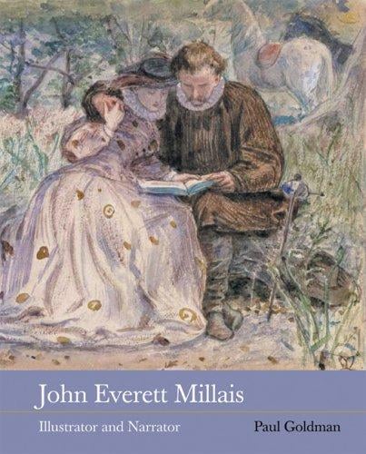 JOHN EVERETT MILLAIS: ILLUSTRATOR AND NARRATOR