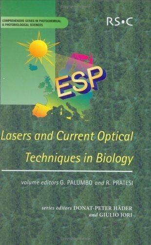 Lasers and current optical techniques in biology
