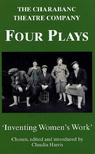 Four Plays by Charabanc Theatre Company