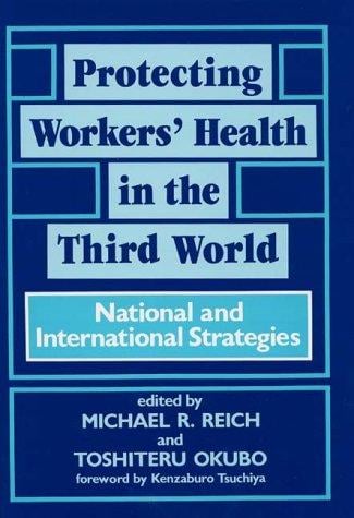 Protecting workers' health in the Third World