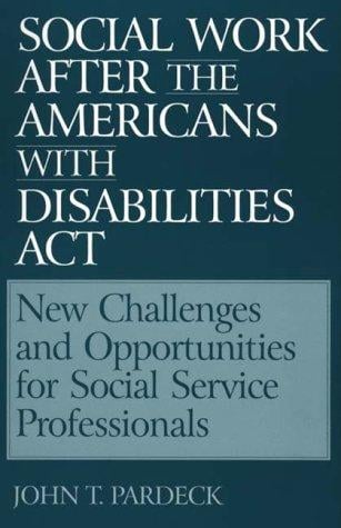 Social work after the Americans with Disabilities Act