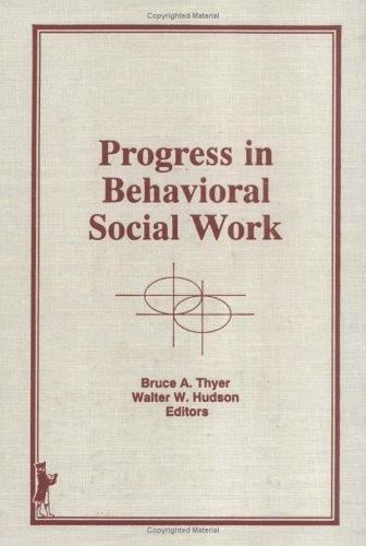 Progress in behavioral social work