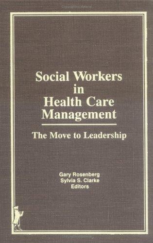 Social workers in health care management