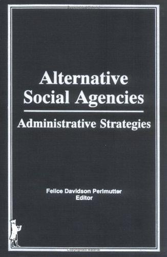 Alternative social agencies