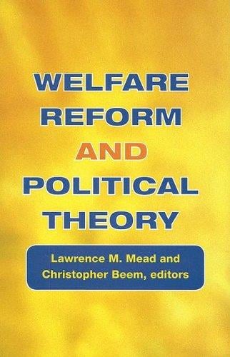 Welfare reform and political theory