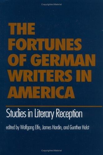 The Fortunes of German writers in America