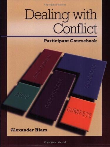 Dealing With Conflict: Conflict Resolution Styles Course Book