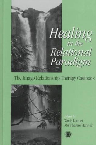 Healing in the relational paradigm
