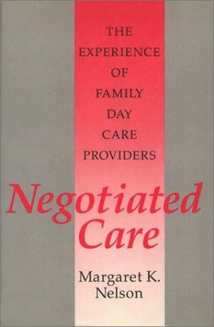 Negotiated Care