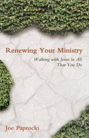 Renewing your ministry