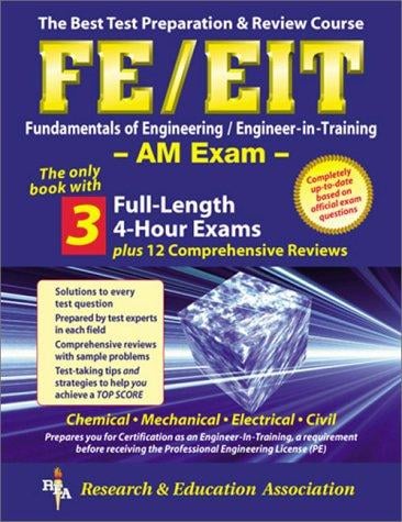 FE - EIT AM (REA) - The Best Test Prep for the Engineer in Training Exam