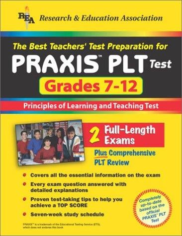 The Best Teachers' Test Preparation for the Praxis Plt Test: Grades 7-12
