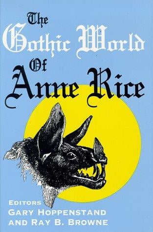 The Gothic world of Anne Rice