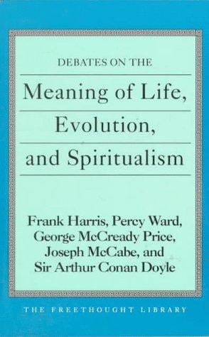 Debates on the meaning of life, evolution, and spiritualism