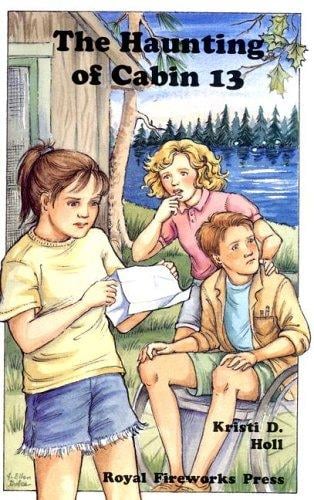 The haunting of cabin 13