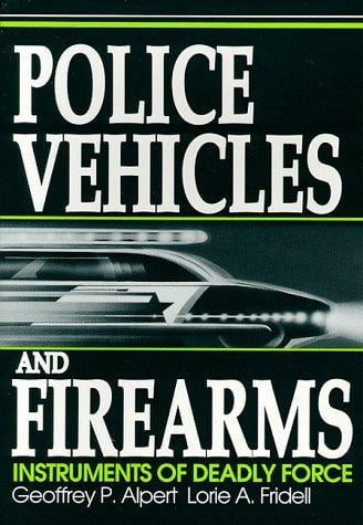 Police vehicles and firearms