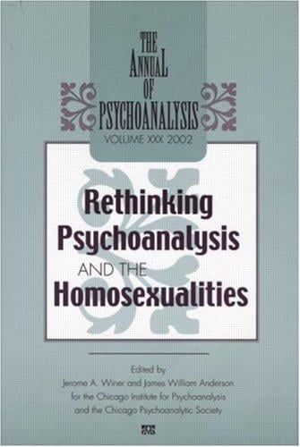 Rethinking psychoanalysis and the homosexualities