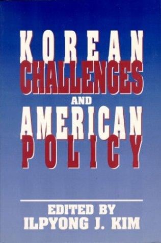 Korean challenges and American policy