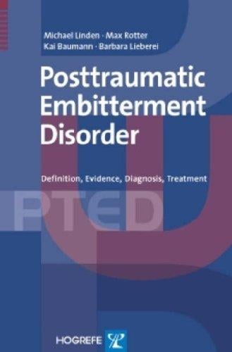 Posttraumatic embitterment disorder