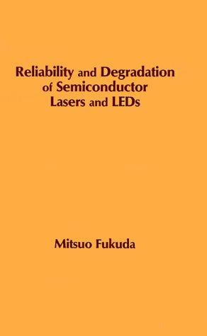 Reliability and degradation of semiconductor lasers and LEDs
