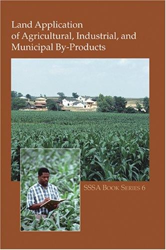 Land application of agricultural, industrial, and municipal by-products