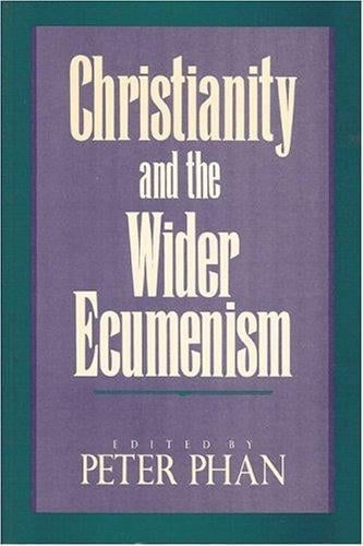 Christianity and the Wider Ecumenism