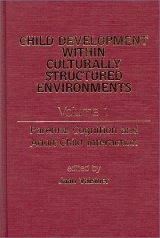 Parental cognition and adult-child interaction