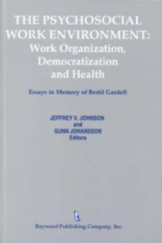 The Psychosocial work environment