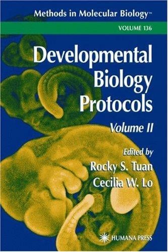 Developmental Biology Protocols: Volume II
