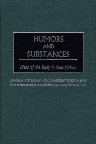 Humors and Substances