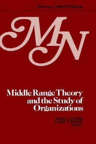 Middle range theory and the study of organizations