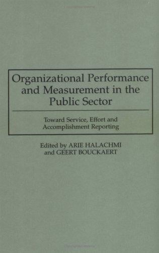 Organizational performance and measurement in the public sector