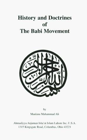 History and doctrines of the Babi movement