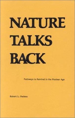 Nature talks back