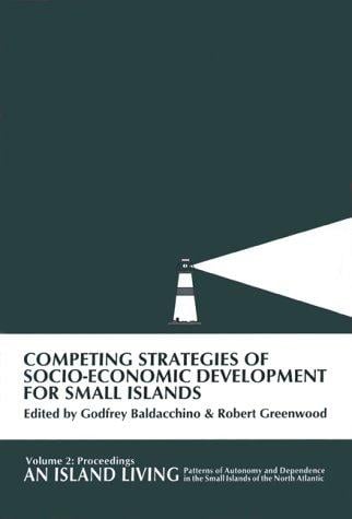 Competing strategies of socio-economic development for small islands