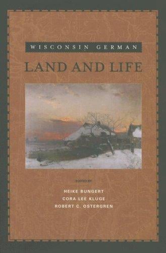 Wisconsin German land and life