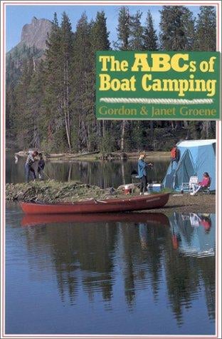 The ABCs of boat camping