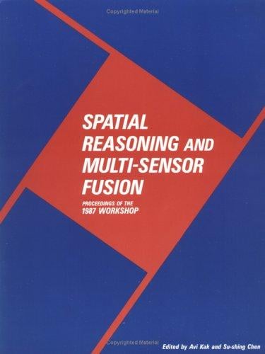 Spatial reasoning and multi-sensor fusion