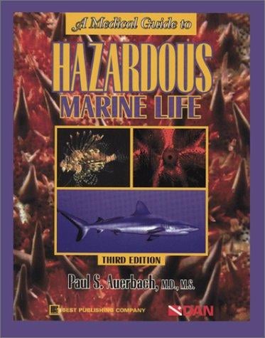 A medical guide to hazardous marine life