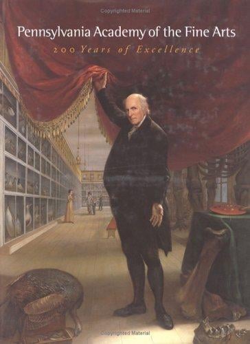Pennsylvania Academy of the Fine Arts, 1805-2005