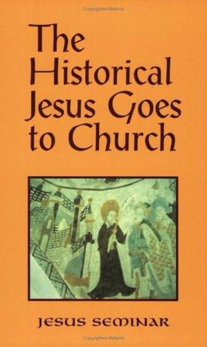 The historical Jesus goes to church