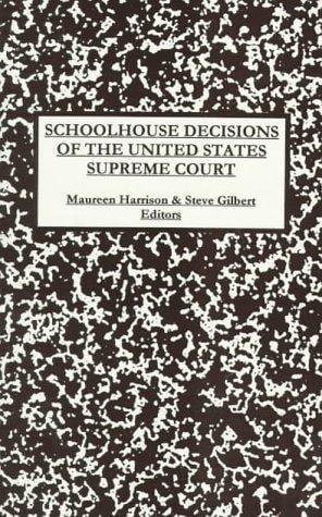 Schoolhouse decisions of the United States Supreme Court
