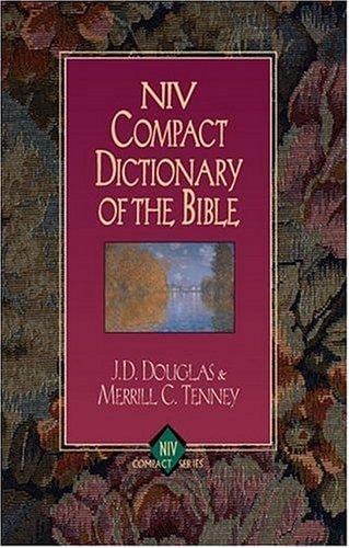 NIV compact dictionary of the Bible