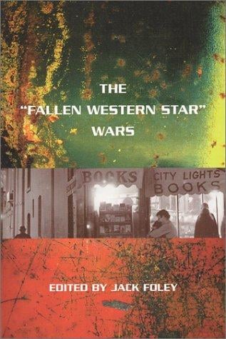 The "Fallen Western Star" wars