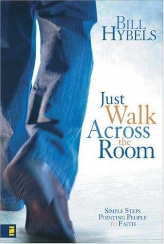 Just walk across the room