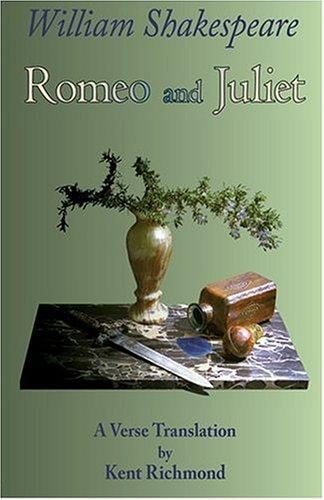 Romeo and Juliet - A Verse Translation